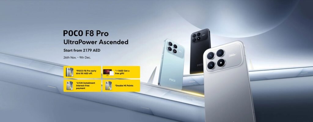 POCO F8 First Sale Drops! Global Users Rush for This Flagship Powerhouse 1 POCO F8 Pro first sale banner showing all color variants, launch offers, early-bird discount, free gift offer, and pricing starting from 2179 AED.