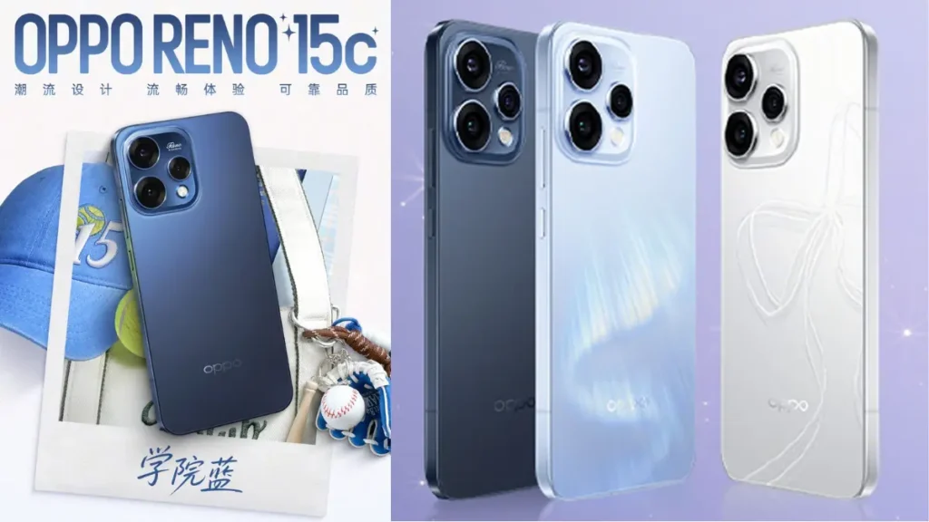 OPPO Reno 15c Launched in China: Snapdragon 7 Gen 4, 80W Fast Charging & Triple 50MP Cameras 1 OPPO Reno 15c back design with triple camera setup showcased in Blue, Light Blue and White color variants