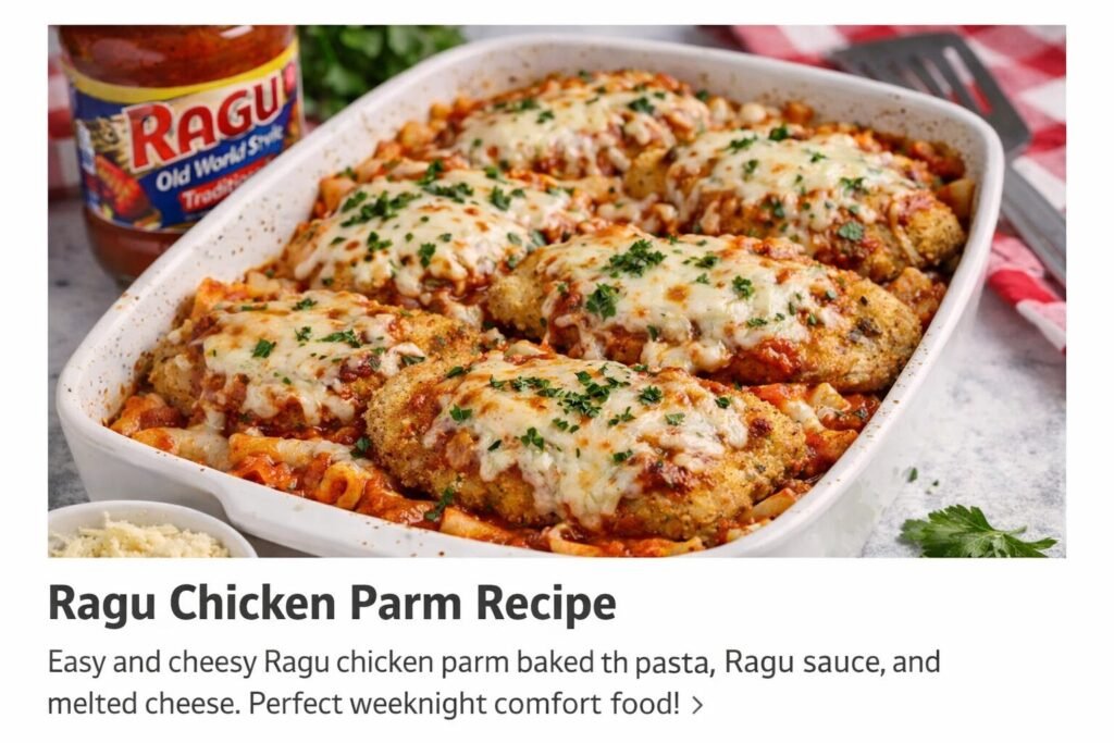 Ragu Chicken Parm Recipe – Easy Baked Chicken Parmesan with Cheesy Pasta 1 Ragu chicken parm recipe with baked breaded chicken, melted mozzarella cheese, rich tomato sauce, and pasta in a casserole dish